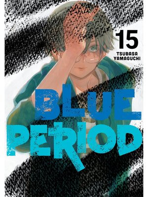 Blue Period, Volume 15 - ebook